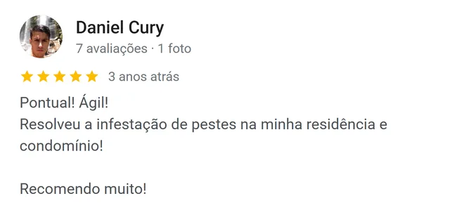 Avaliação de Daniel Cury no Google: pontual e ágil, resolveu a infestação na residência e no condomínio